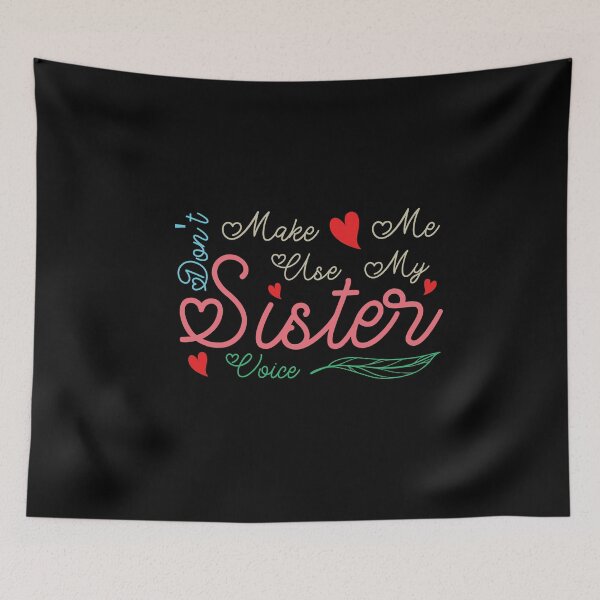 Item preview, Don't Make Me Use My Sister Voice, Cute Funny Gift For Sister designed and sold by awesomedraw.