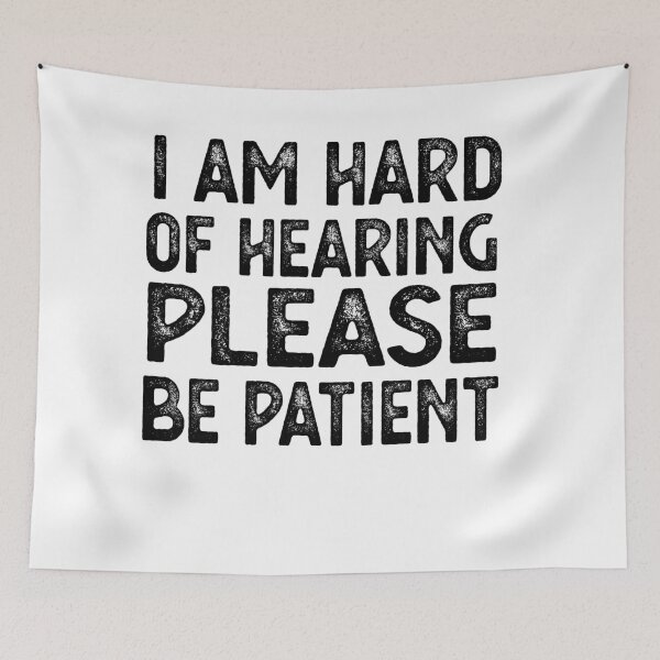 Item preview, HARD OF HEARING hearing impaired designed and sold by CodingForTech.