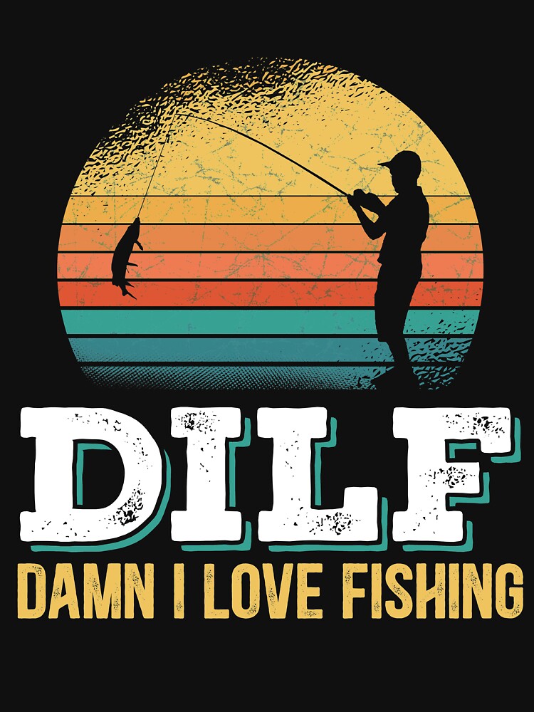 Damn I Love Fishing Essential T-Shirt for Sale by ZK-LaughFactory