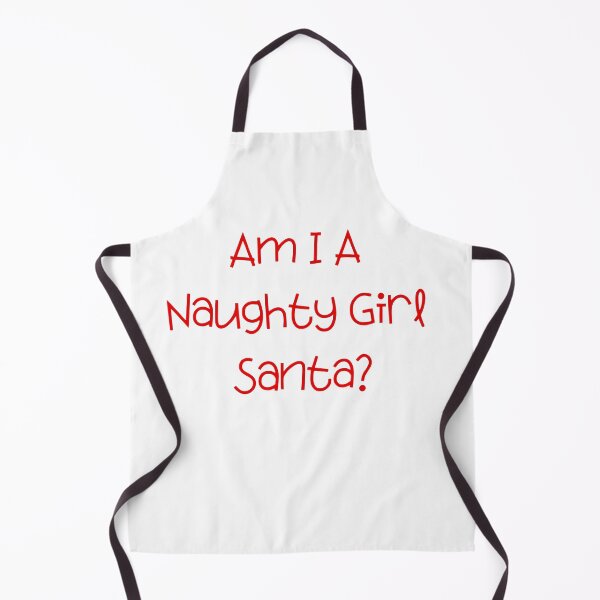 Item preview, Am I A Naughty Girl Santa? designed and sold by MelmonSquad.