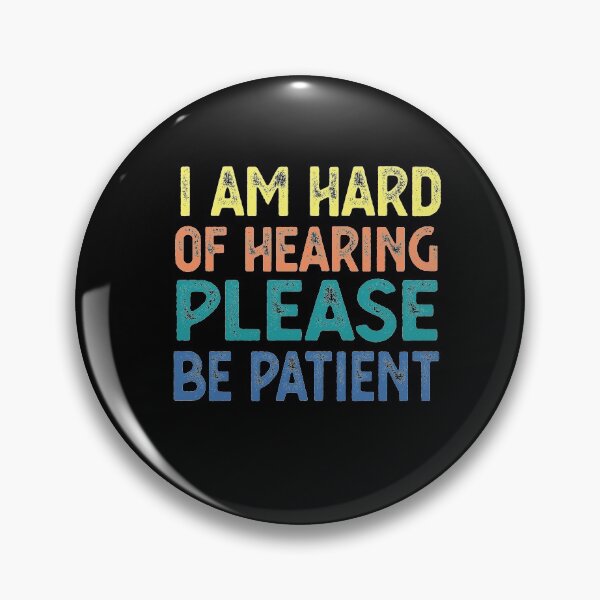 Item preview, HARD OF HEARING hearing impaired designed and sold by CodingForTech.