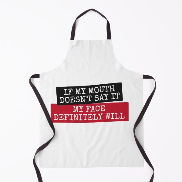 Item preview, If my mouth doesn't say it my face definitely will designed and sold by Zagach Letters.