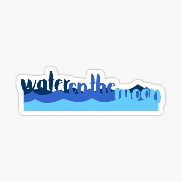 Water on the Moon Sticker