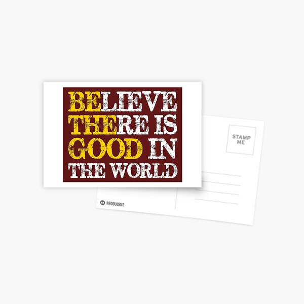 Positive Gifts - Believe There is Good in the World Inspirational  Motivational Gift Ideas - Be The Change You Wish to See - Affirmation  Message Quotes