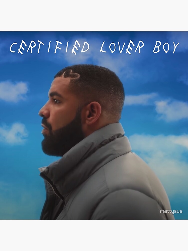 Drake Certified Lover Boy X Nichts War Mehr Wie Vorher Grusskarte Von Mattysus Redbubble