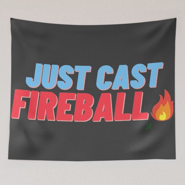 Item preview, Just Cast Fireball! designed and sold by Clean-Man.
