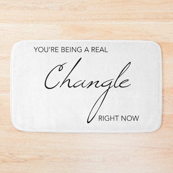 Item preview, Princess Weiyoung “You’re Being A Real Changle Right Now” - black text designed and sold by gobbieshoppe.