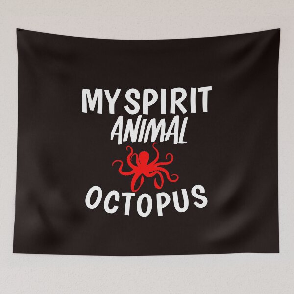 Item preview, Octopus Is My Spirit Animal designed and sold by medbouk1.