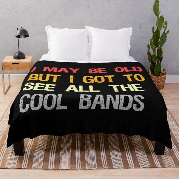 Item preview, I May Be Old But I Got To See All The Cool Bands designed and sold by MJLdesigns.