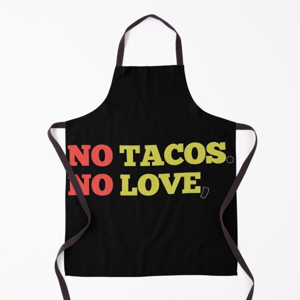 Item preview, NO LOVE NO TACOS designed and sold by RB-Store.