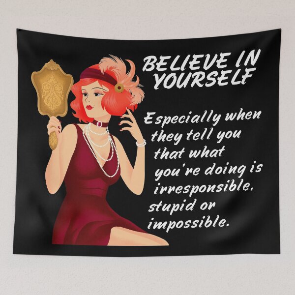 Item preview, You Need to Believe in Yourself – Roaring 20s Red Flapper Pep Talk designed and sold by The Green Corner.