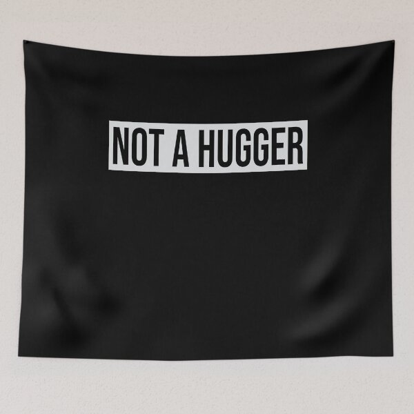 Item preview, Not a Hugger Introvert Text Bold designed and sold by jacks-tees.