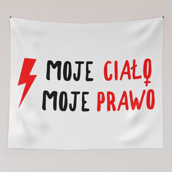 Item preview, MOJE CIALO MOJE PRAWO - Poland Strajk Kobiet designed and sold by MagicBoutique.