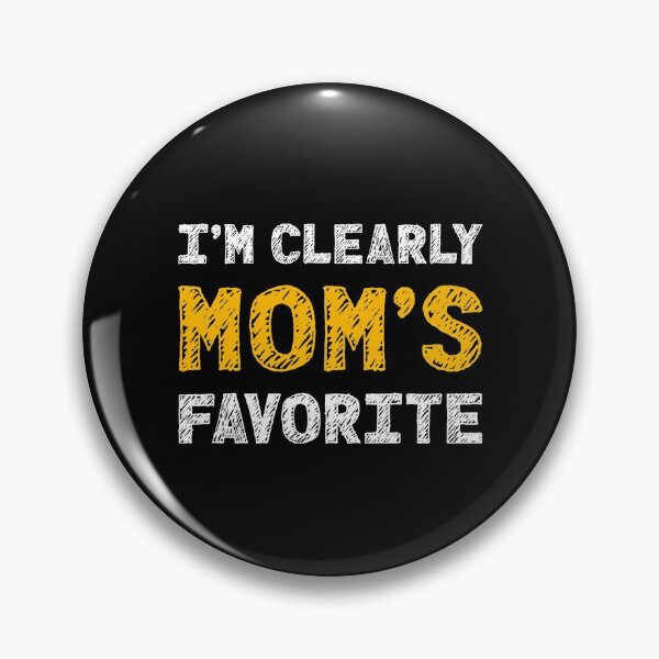 Item preview, I'm Clearly Mom's Favorite designed and sold by RobomShop.