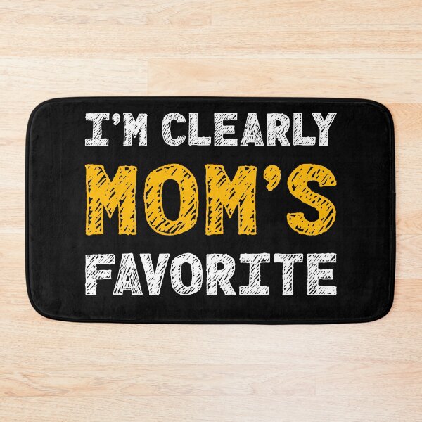 Item preview, I'm Clearly Mom's Favorite designed and sold by RobomShop.