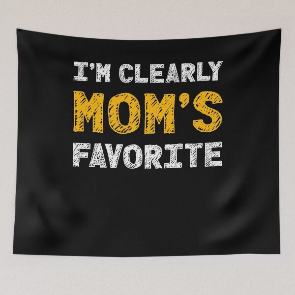 Item preview, I'm Clearly Mom's Favorite designed and sold by RobomShop.