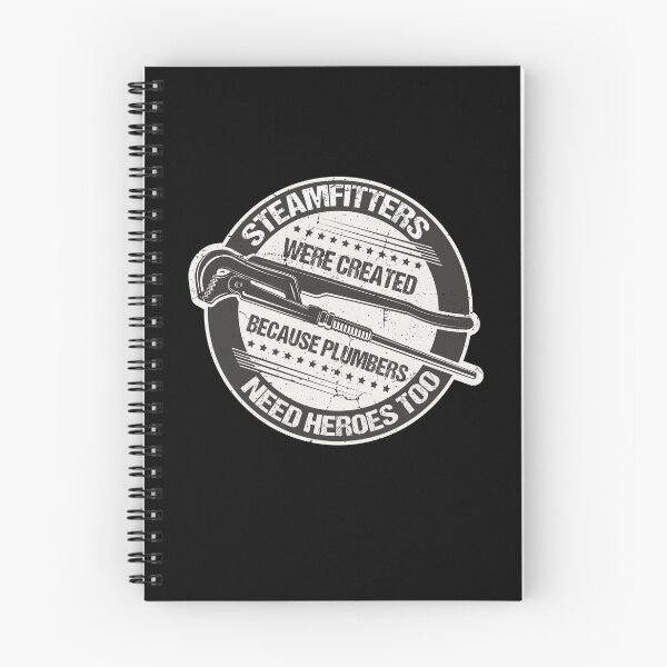 Item preview, Steamfitters Were Created Because Plumbers Need Heroes Too designed and sold by mastertee.