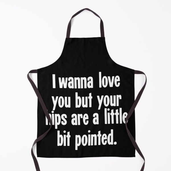 Item preview, I Wanna Love You But Your Hips Are A Little Bit Pointed designed and sold by Good-Looking Corpse.