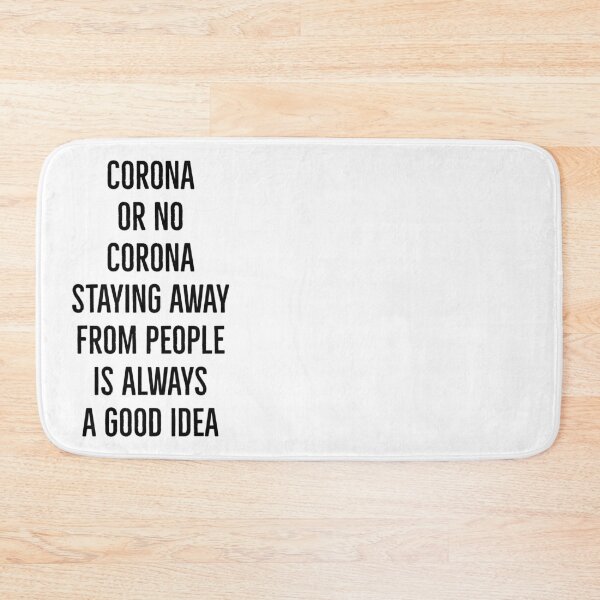 Item preview, Corona or no corona staying away from people is always a good idea designed and sold by Dailyartsie.