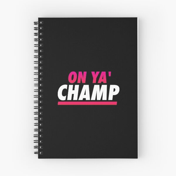 Item preview, On Ya' Champ designed and sold by Jamie W.