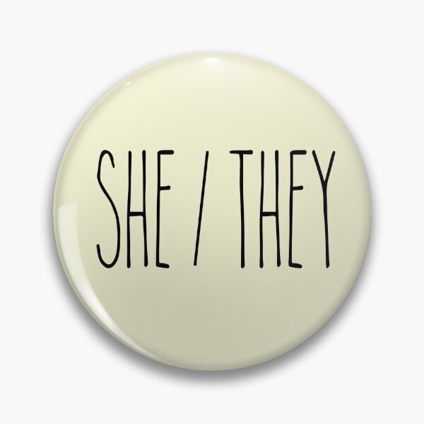 Item preview, She/They  designed and sold by tyleroof.