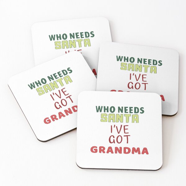 Item preview, Who needs Santa I’ve got Grandma  designed and sold by WanderingAster.
