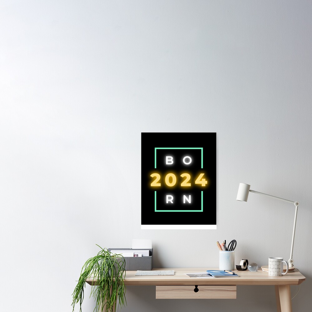 "BORN 2024 Neon Lights" Poster by BodyMindSoul Redbubble