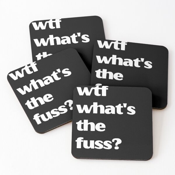 Item preview, wtf what's the fuss? designed and sold by coolteesok.