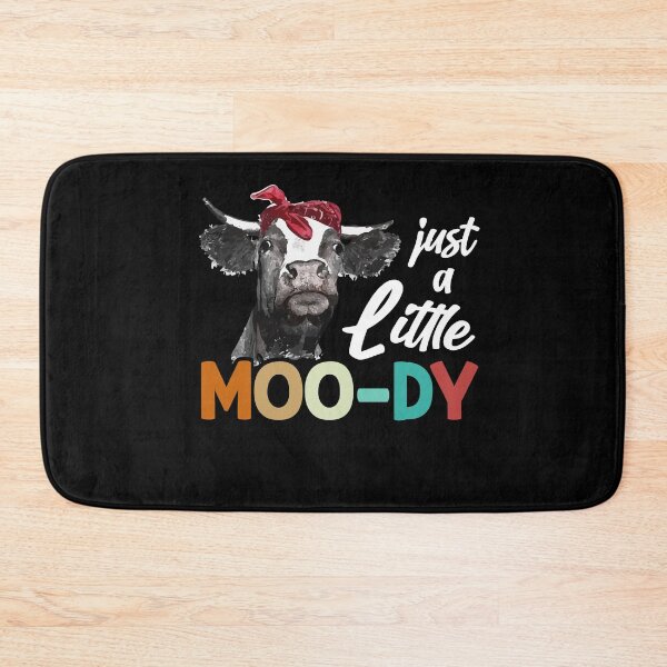 Item preview, Cow - Just A Little Moo-dy - Cow's Lover - Funny designed and sold by Dressed For  Duty.