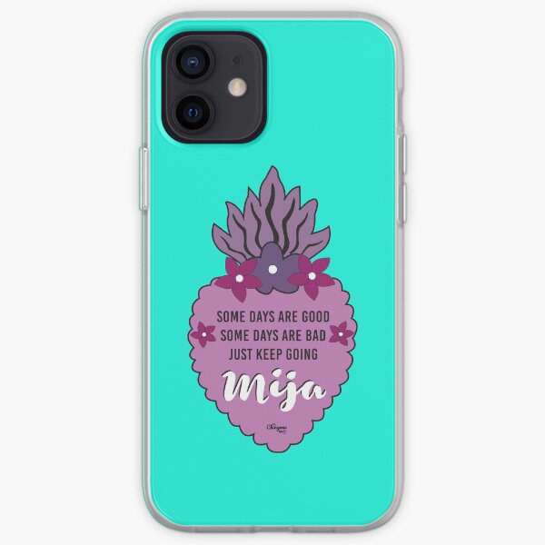 Just Keep Going Mija iPhone Soft Case