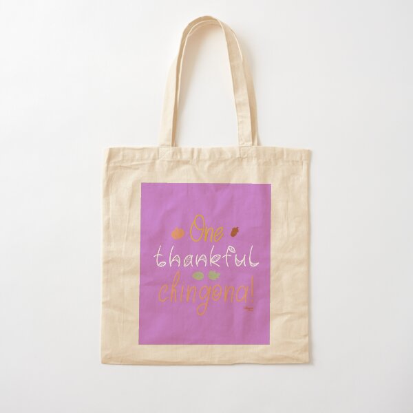 One Thankful Chingona Cotton Tote Bag