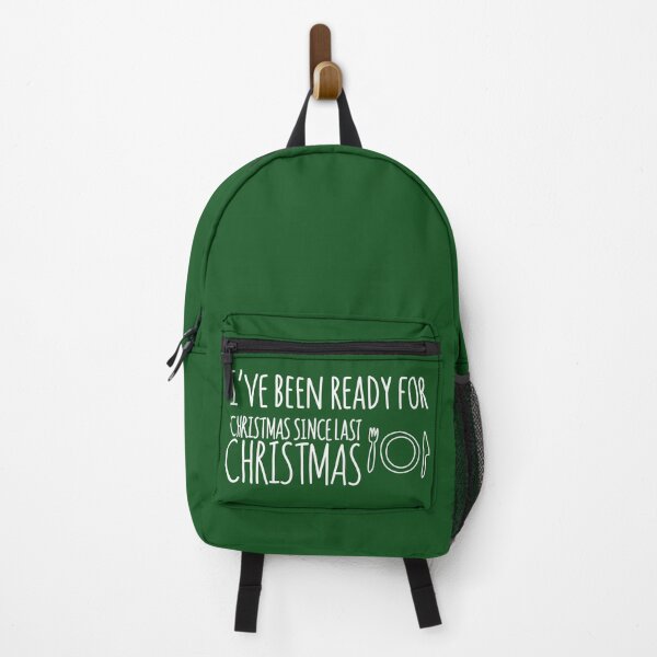 Item preview, I’ve Been Ready For Christmas Since Last Christmas White Text Green Quote designed and sold by Sunny Collections.
