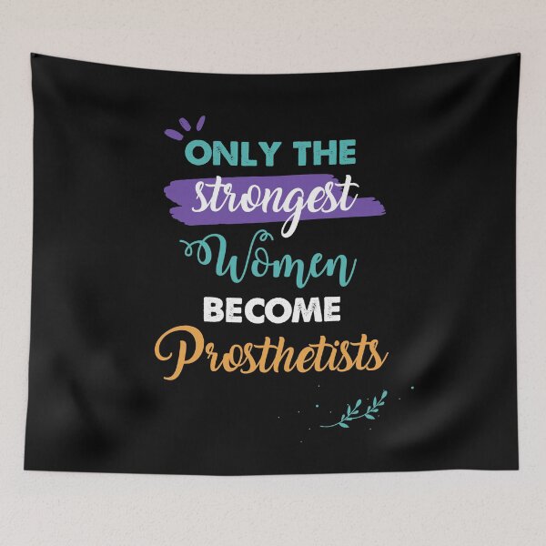 Item preview, Prosthetists gift only the strongest women become Prosthetists designed and sold by Custom365.