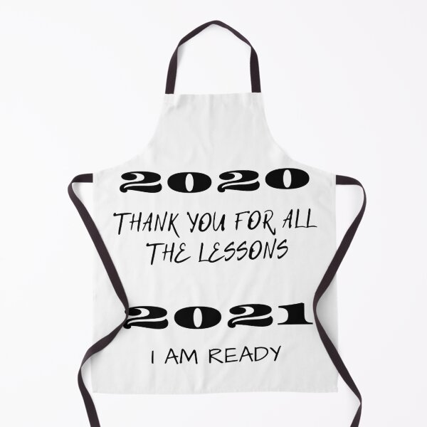 Item preview, 2021 I am Ready 2020 Thank You For All The Lessons T-Shirt designed and sold by OAPod.