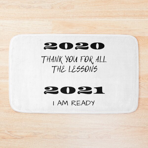 Item preview, 2021 I am Ready 2020 Thank You For All The Lessons T-Shirt designed and sold by OAPod.