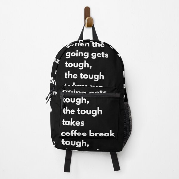 Item preview, When the going gets tough, the tough takes coffee break meme designed and sold by coolteesok.