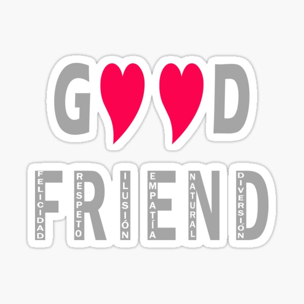 Item preview, GOOD FRIEND designed and sold by lidimentos.