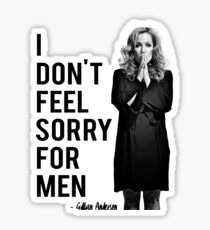I don't feel sorry for men. Sticker