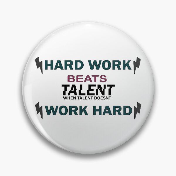 Item preview, Hard Work Beats Talent When Talent Doesn't Word Hard graphic design designed and sold by Artysneak.