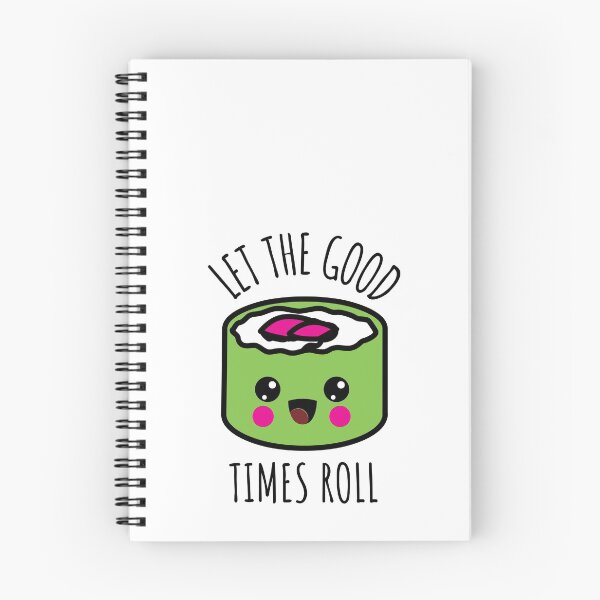 Item preview, Let the Good Times Roll - Kawaii Sushi Roll designed and sold by Kaos Urbanwear.