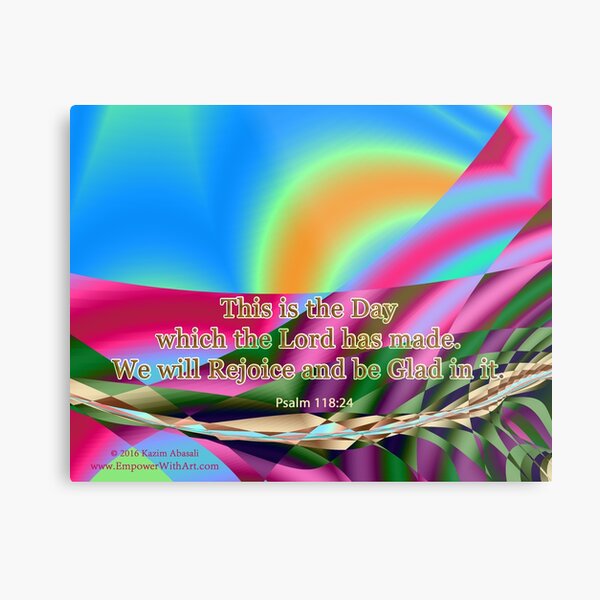 This is the Day which the Lord has made Metal Print