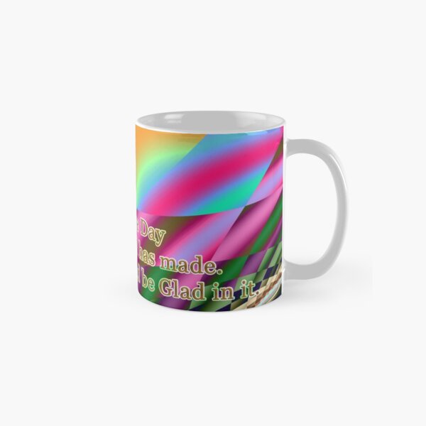 This is the Day which the Lord has made Classic Mug