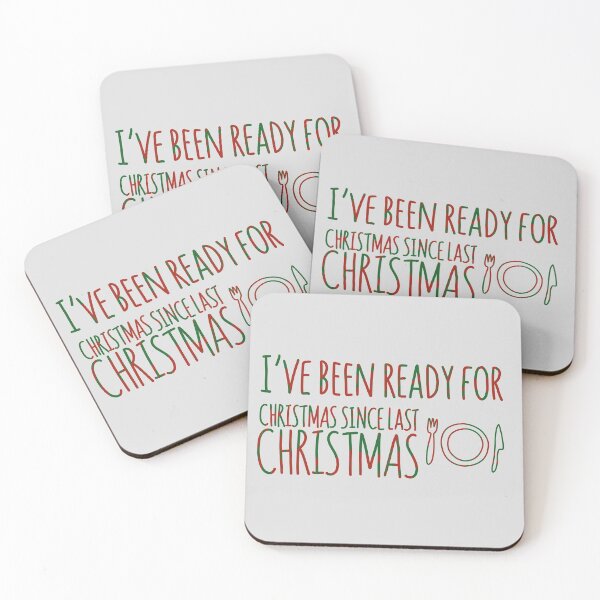 Item preview, I’ve Been Ready For Christmas Since Last Christmas Text Red Green Multi Grey Quote designed and sold by Sunny Collections.