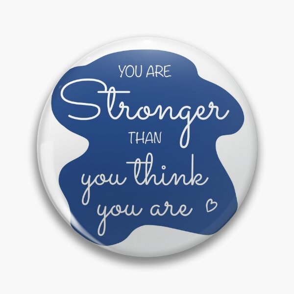 Item preview, You Are Stronger Than you Think You Are Affirmation in Blue designed and sold by CottoVerdi.