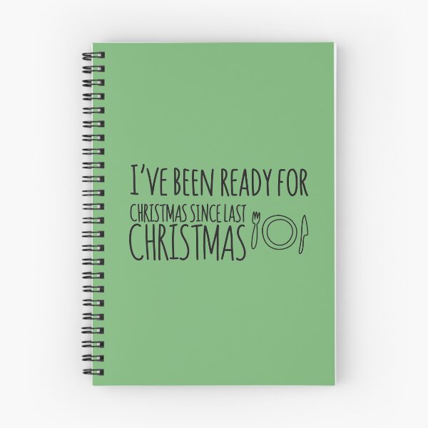 Item preview, I’ve Been Ready For Christmas Since Last Christmas Black Text Green Quote designed and sold by Sunny Collections.