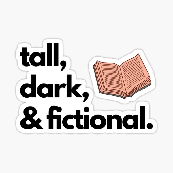 Item preview, Tall Dark and Fictional designed and sold by tomhazeldines.