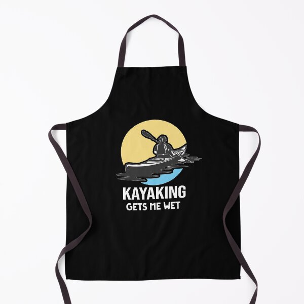 Item preview, Kayaking Gets Me Wet designed and sold by Bestprosale.