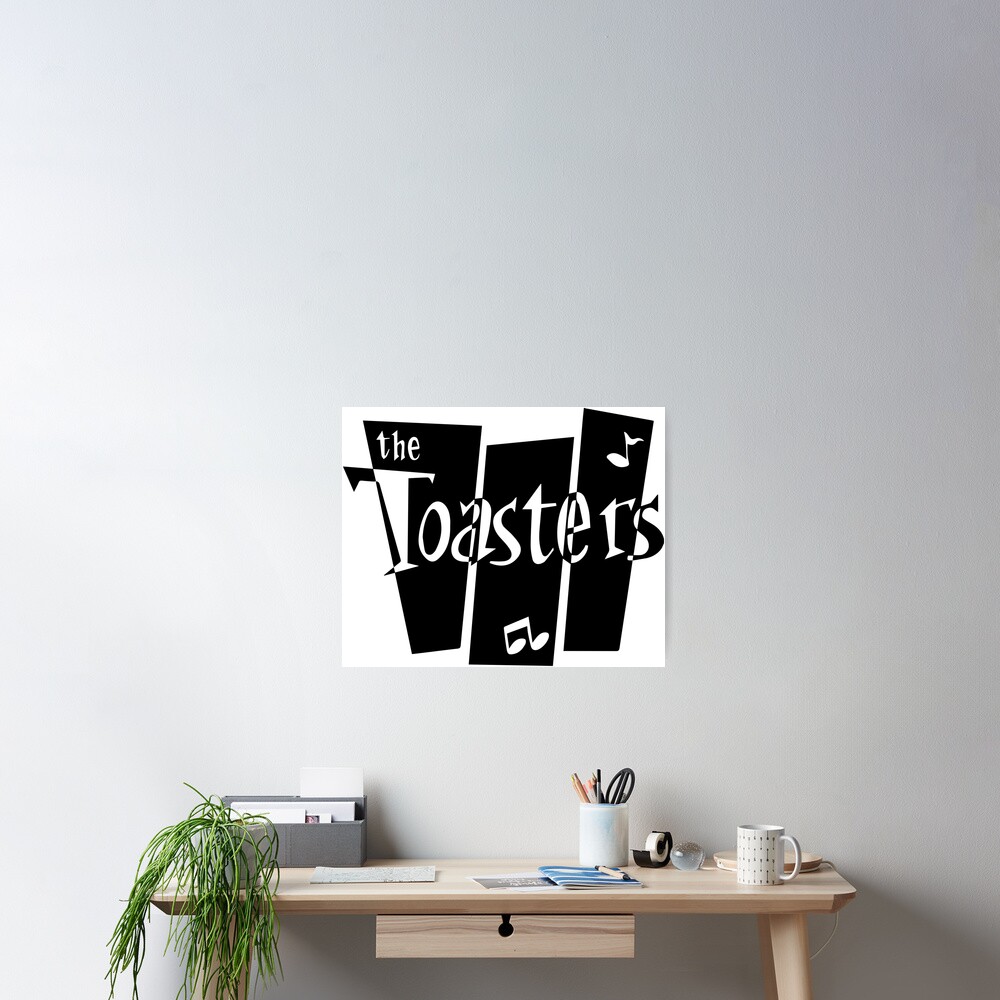 "The Toasters Band Logo" Poster by tvorac Redbubble