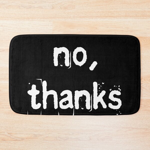 Item preview, No, thanks  designed and sold by Happy  Holiday.