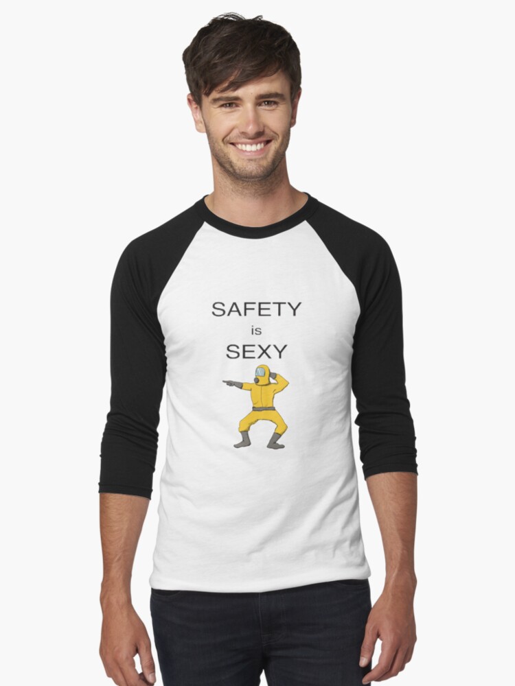 Thumbnail 1 von 3, Baseballshirt mit 3/4-Arm, Sicherheit ist sexy, nichts ist sexier als Sicherheit, Gefahr vergessen, Sicherheit ist das Neue Sexy designt und verkauft von ahess101.